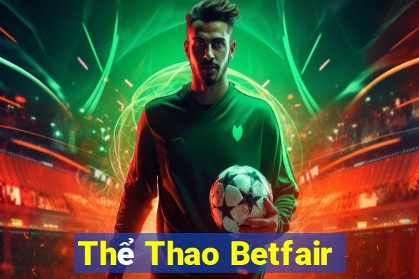 Thể Thao Betfair