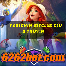 yarichin bitclub club truyện