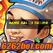 game bài đồi thưởng