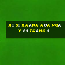 xổ số khánh hòa ngày 23 tháng 3