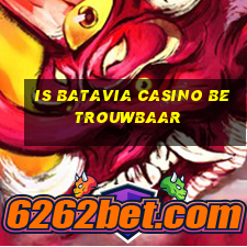 is batavia casino betrouwbaar