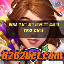 W88 Thế hệ lớn để chơi trò chơi