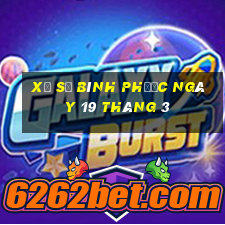 xổ số bình phước ngày 19 tháng 3