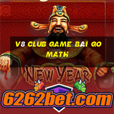 V8 Club Game Bài Go Math