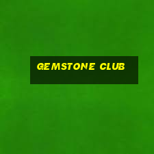 gemstone club