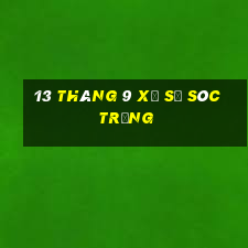 13 tháng 9 xổ số sóc trăng