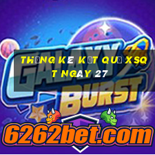 THỐNG KÊ KẾT QUẢ XSQT ngày 27