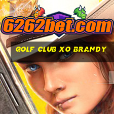 golf club xo brandy