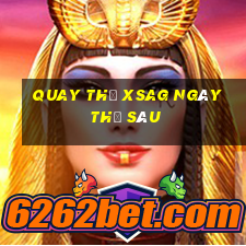 Quay thử XSAG ngày thứ sáu