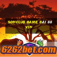 Sonclub Game Bài 88Vin