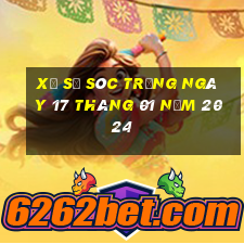 xổ số sóc trăng ngày 17 tháng 01 năm 2024