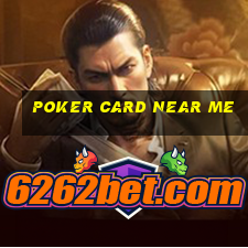 poker card near me