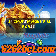 Sự chuyên nghiệp m.for88