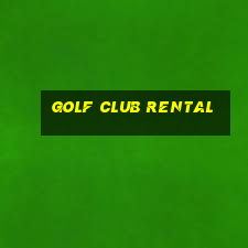 golf club rental