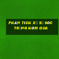 Phân tích xổ số Sóc Trăng Hôm qua