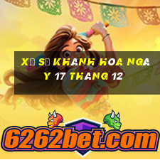 xổ số khánh hòa ngày 17 tháng 12