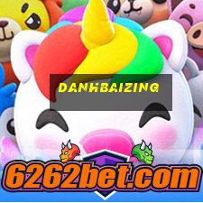 danhbaizing