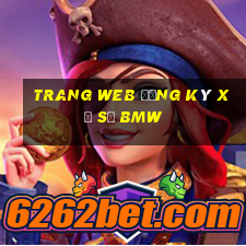 Trang web đăng ký xổ số BMW