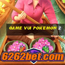 game vui pokemon 2