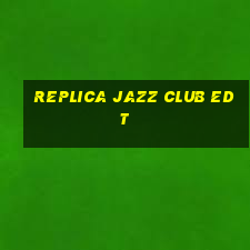 replica jazz club edt