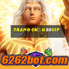 Trang Chủ K88vip