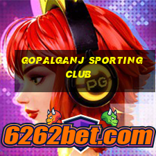 gopalganj sporting club