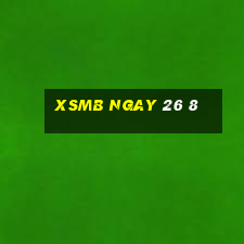 xsmb ngay 26 8