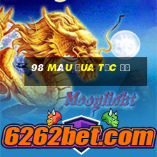 98 màu đua tốc độ