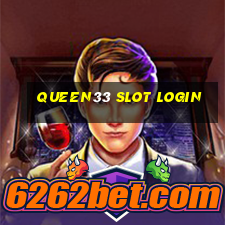 queen33 slot login