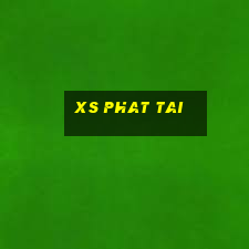 xs phat tai