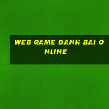 web game danh bai online