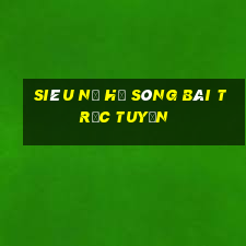 Siêu nổ hũ sòng bài trực tuyến