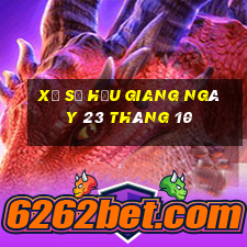 xổ số hậu giang ngày 23 tháng 10