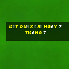 kết quả xổ số ngày 7 tháng 7