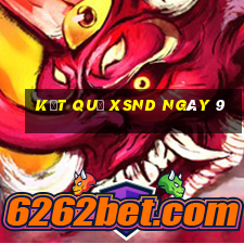 kết quả XSND ngày 9