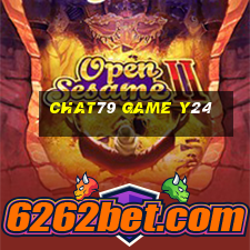 Chat79 Game Y24