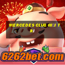 Mercedes Club giải trí