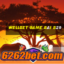 Wellbet Game Bài B29