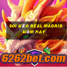 soi kèo real madrid hôm nay