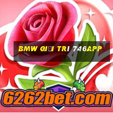 BMW giải trí 746app