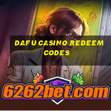 dafu casino redeem codes