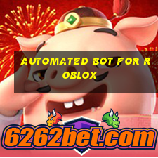 automated bot for roblox