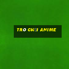 trò chơi anime