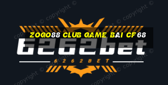 Zogo88 Club Game Bài Cf68