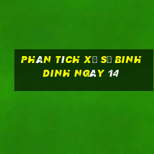 Phân tích Xổ Số binh dinh ngày 14