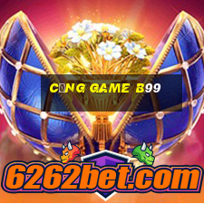 cổng game b99