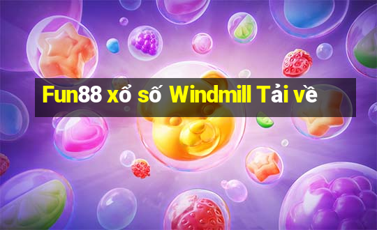 Fun88 xổ số Windmill Tải về