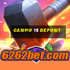 casino 1$ deposit