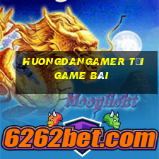 Huongdangamer Tải Game Bài