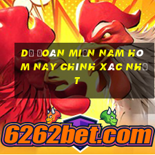 dự đoán miền nam hôm nay chính xác nhất